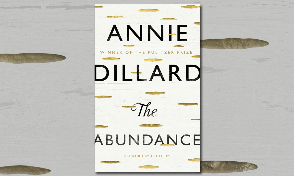 Thumbnail for Annie Dillard’s The Abundance